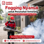 Jasa Fogging Nyamuk Komplek Perumahan Semarang Terpercaya & Aman
