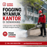 Jasa Fogging Nyamuk untuk Kantor dan Pabrik Semarang dari Garda Pest Control